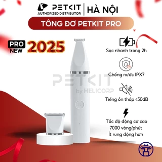 Tông Đơ Cắt Tỉa Lông Thú Cưng PETKIT Pro 2in1 Căt Êm, Mạnh Mẽ, Pin Trâu Lên Đến 65 Phút