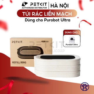 Hộp Túi Rác PETKIT Refill Ring Thay Thế Dùng Cho Máy Dọn Phân Mèo Purobot Ultra Chính Hãng
