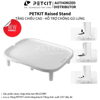 Bậc Thang Hạn Chế Kiến, Tăng Chiều Cao Cho Máy Cho Chó Mèo Ăn PETKIT - chống gù lưng cho chó mèo
