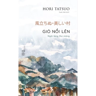 Sách - Gió Nổi Lên - Ngôi Làng Thơ Mộng