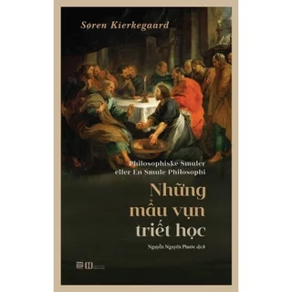 Sách - Những Mẩu Vụn Triết Học