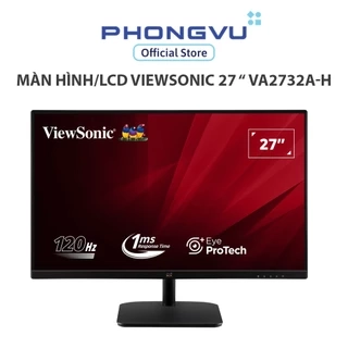 Màn hình VIEWSONIC VA2732A-H (1920 x 1080/ IPS/ 120Hz/ 1 ms(MPRT)/ 104% sRGB) -Bảo hành 36 tháng