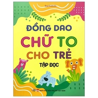 Sách - Đồng dao chữ to cho trẻ tập đọc
