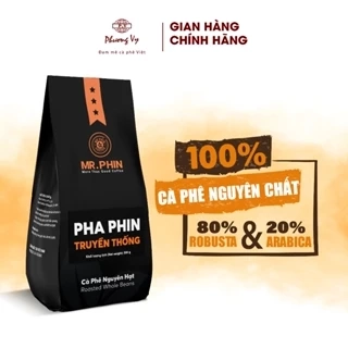Cà Phê Nguyên Chất Mr. Phin Pha Phin Truyền Thống 500g đậm đà, ngọt nhẹ, body dày, Phương Vy Coffee