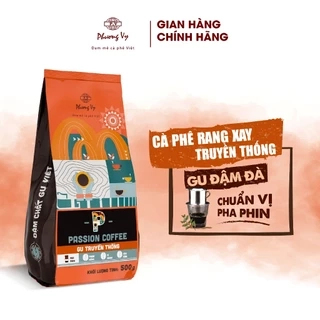 Cà Phê Truyền Thống Passion Coffee 500g vị đậm mạnh, thơm nồng, hậu đậm, Phương Vy Coffee
