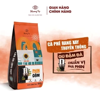 Cà Phê Truyền Thống Phin Đậm 500g vị đậm mạnh, thơm nồng, hậu đậm, Phương Vy Coffee