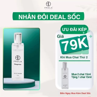 Nước hoa nam PROLA Dangerous mùi hương nam tính, trẻ trung, mạnh mẽ PL17 - Dạng xịt 15ml