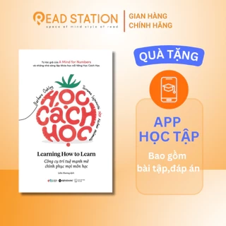 Sách: Học Cách Học (Learning How To Learn - Barbara Oakley, Ph.D.) (Tái Bản Mới Nhất)