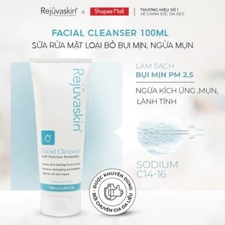 Sữa Rửa Mặt Loại Bỏ Bụi Mịn, Ngừa Mụn, Sáng Da Rejuvaskin Facial Cleanser 100ml