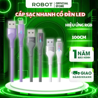 Cáp Sạc Nhanh ROBOT RFL100/RFC100/RFM100 Chiều Dài 1M Có Đèn Led Dây Dù Chống Rối