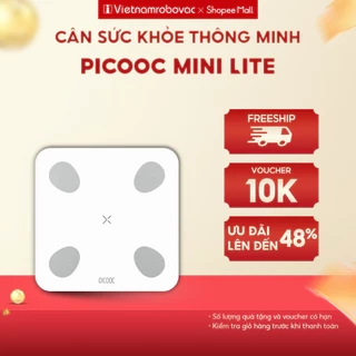 Cân Điện Tử Thông Minh PICOOC Mini Lite_bản Quốc Tế_APP TIẾNG VIỆT_Đo 13 chỉ số cơ thể_BH 12 tháng