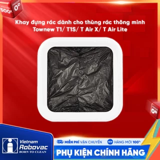 Khay Đựng Rác/ Túi rác Thùng rác Thông Minh Townew T1, T1S, T Air X, T Air Lite – Hàng Chính Hãng