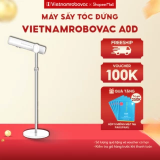 Máy Sấy Tóc Đứng Vietnamrobovac A0D - Chăm Sóc Tóc Mềm Mại Bằng ion Âm - Điều Chỉnh Góc 180 Độ