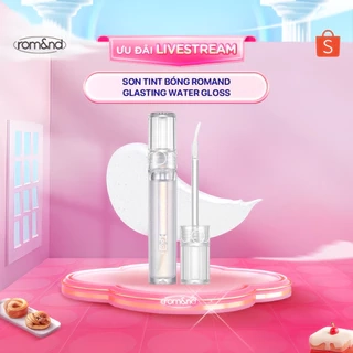 Son tint bóng mịn mượt Hàn Quốc Romand Glasting Water Gloss 4.5g