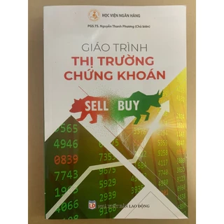Sách - Giáo Trình Thị Trường Chứng Khoán (Tái Bản) - PGS.TS. Nguyễn Thanh Phương