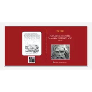 Sách Alexandre De Rhodes Và Vấn Đề Chữ Quốc Ngữ
