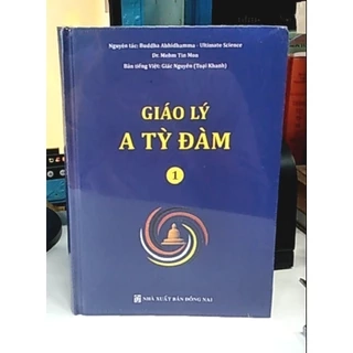 Sách - Giáo lý A tỳ đàm 1 - Toại Khanh (Tái bản)
