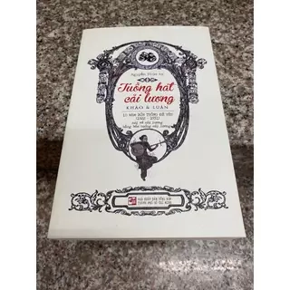 Sách - Tuồng Hát Cải Lương Khảo Và Luận - 10 Năm Bổn Tuồng Đề Yếu - 1922-1931