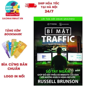 Sách - Bí mật Traffic ( Sổ tay ngầm giúp đổ đầy phễu và website của bạn với những khách hàng mơ ước )