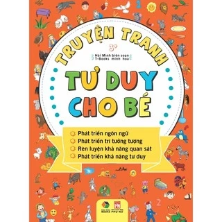 Sách - Truyện tranh tư duy cho bé,phát triển ngôn ngữ, PT trí tưởng tượng,rèn luyện khả năng quan sát,pt khả năng tư duy