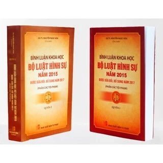 Sách - Combo Bình luận khoa học bộ luật hình sự năm 2015 sửa đổi bổ sung năm 2017 phần tội phạm