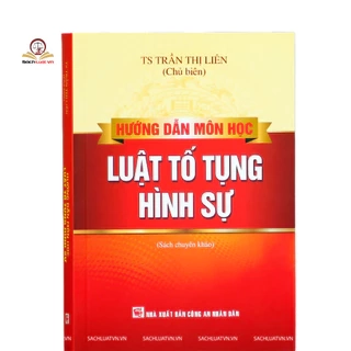 Sách - Hướng dẫn môn học Luật tố tụng hình sự