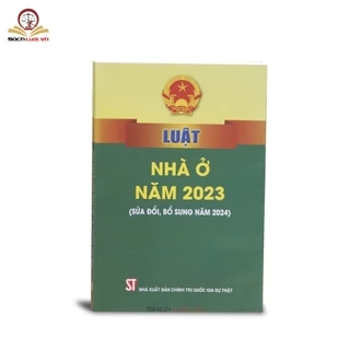 Sách Luật Nhà Ở năm 2023 (Sửa đổi, bổ sung năm 2024)