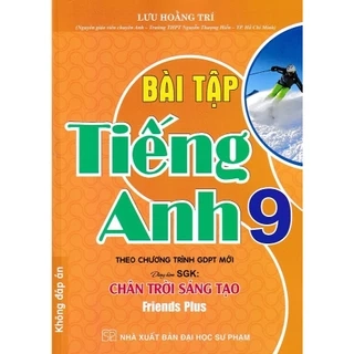 Sách - Bài tập tiếng anh 9 - Friends Plus - Chân trời sáng tạo (Tặng kèm đáp án)