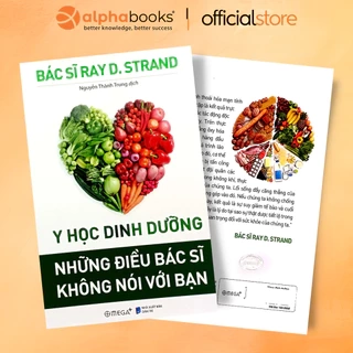 Sách - Y Học Dinh Dưỡng: Những Điều Bác Sĩ Không Nói Với Bạn (Tái bản mới nhất, Omega Plus)