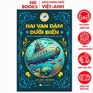 Hai vạn dặm dưới biển - Sách song ngữ kinh điển, tặng kèm file nghe & note từ vựng - HG Books
