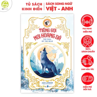 Sách song ngữ kinh điển Tiếng Gọi Nơi Hoang Dã có note từ vựng tặng kèm file nghe HG Books