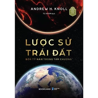 Sách - Lược Sử Trái Đất: Bốn Tỷ Năm Trong Tám Chương - AZVietNam