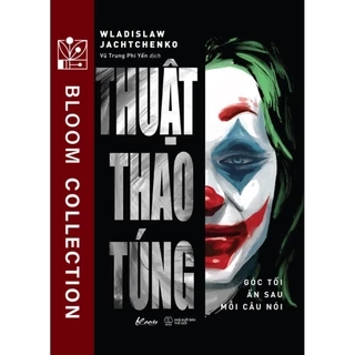 Sách - Thuật Thao Túng: Góc Tối Ẩn Sau Mỗi Câu Nói - Wladislaw Jachtchenko - AZVietNam