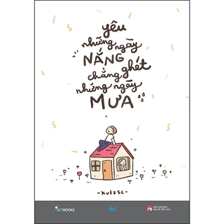 Sách - Yêu Những Ngày Nắng Chẳng Ghét Những Ngày Mưa - AZVietNam