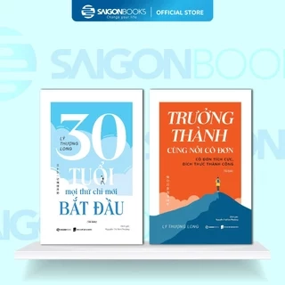 Combo Sách - Trưởng Thành Cùng Nỗi Cô Đơn + 30 Tuổi - Mọi Thứ Chỉ Mới Bắt Đầu (Bộ-Lẻ)
