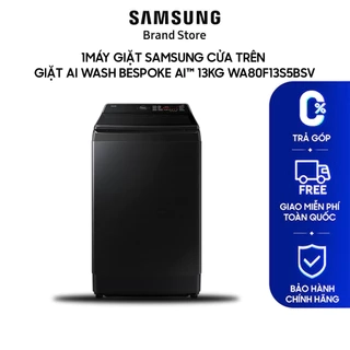 Máy Giặt Cửa Trên SAMSUNG -Giặt AI Wash 13 kg Bespoke AI™ WA80F13S5BSV
