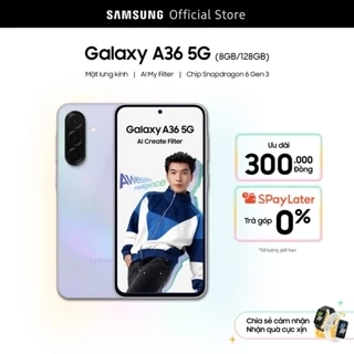 Điện thoại Samsung Galaxy A36 5G (8/128GB), Màn Hình FHD 6.7”, Mặt lưng kính, AI-Create Filter, Chip Snapdragon 6 Gen 3