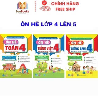 Sách - Combo 3 cuốn Ôn Hè Toán, Tiếng Việt, Tiếng Anh 4 - Chương Trình Mới - Dành cho học sinh lớp 4 lên 5