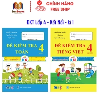 Sách - Combo Đề Kiểm Tra Toán, Tiếng Việt 4 - Kết Nối Tri Thức Với Cuộc Sống - Kì 1 (2 cuốn) Sanbooks