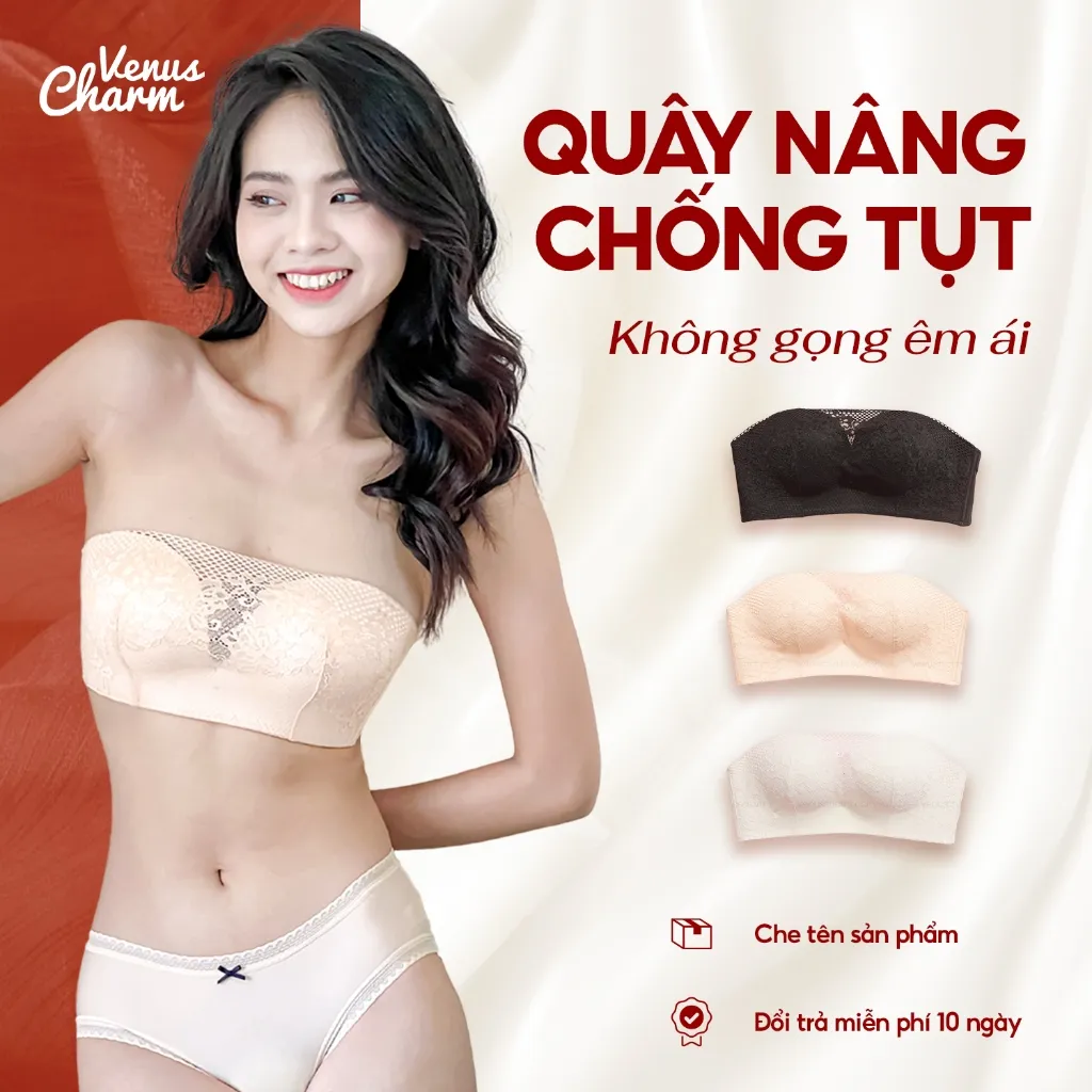 Ảnh Áo ngực quây không gọng nâng ngực viền silicon chống tụt đệm dày 3cm mút bàn tay Venus Charm 2019 1