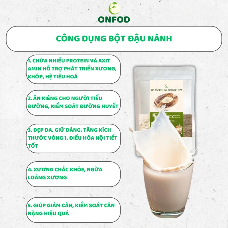 Ảnh Bột đậu nành nguyên chất hữu cơ ONFOD không biến đổi gen ăn kiêng giảm cân healthy 4