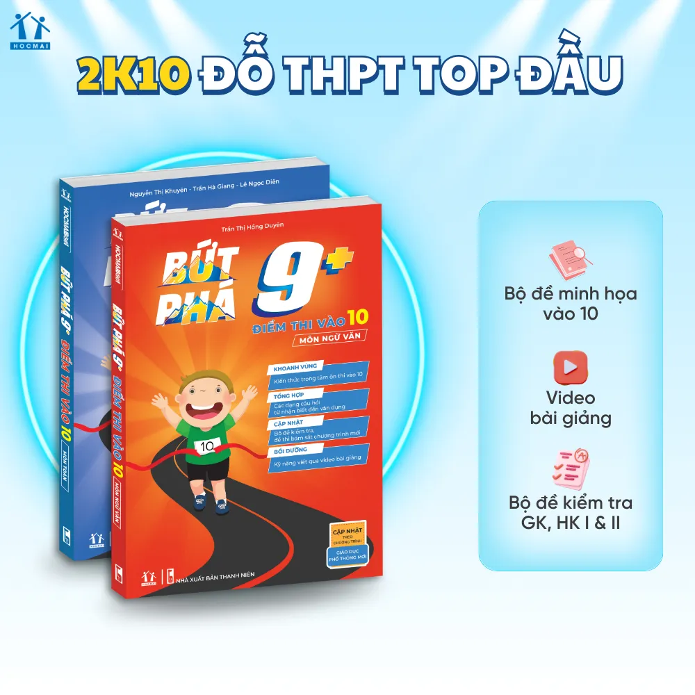 Đánh Giá Combo Sách Bứt Phá 9+ Thi Vào 10 Toán & Văn HOCMAI - Chương Trình Mới