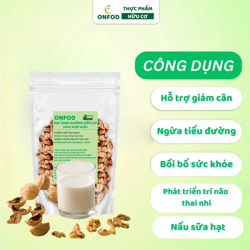 Ảnh Hạt óc chó tách vỏ hữu cơ ONFOD hạt dinh dưỡng nấu sữa hạt làm ngũ cốc cho mẹ bầu, ăn kiêng, giảm cân 4