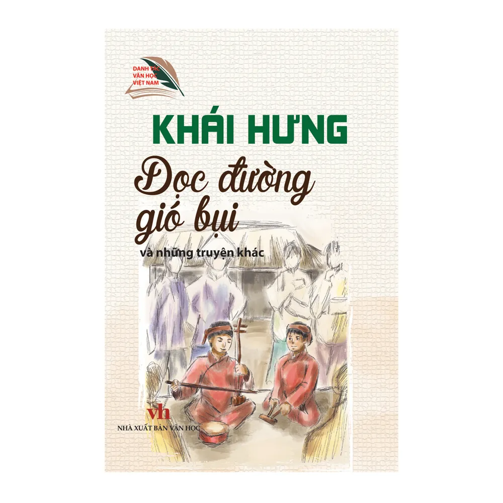 Ảnh Khái Hưng - Dọc đường gió bụi và những truyện khác 1