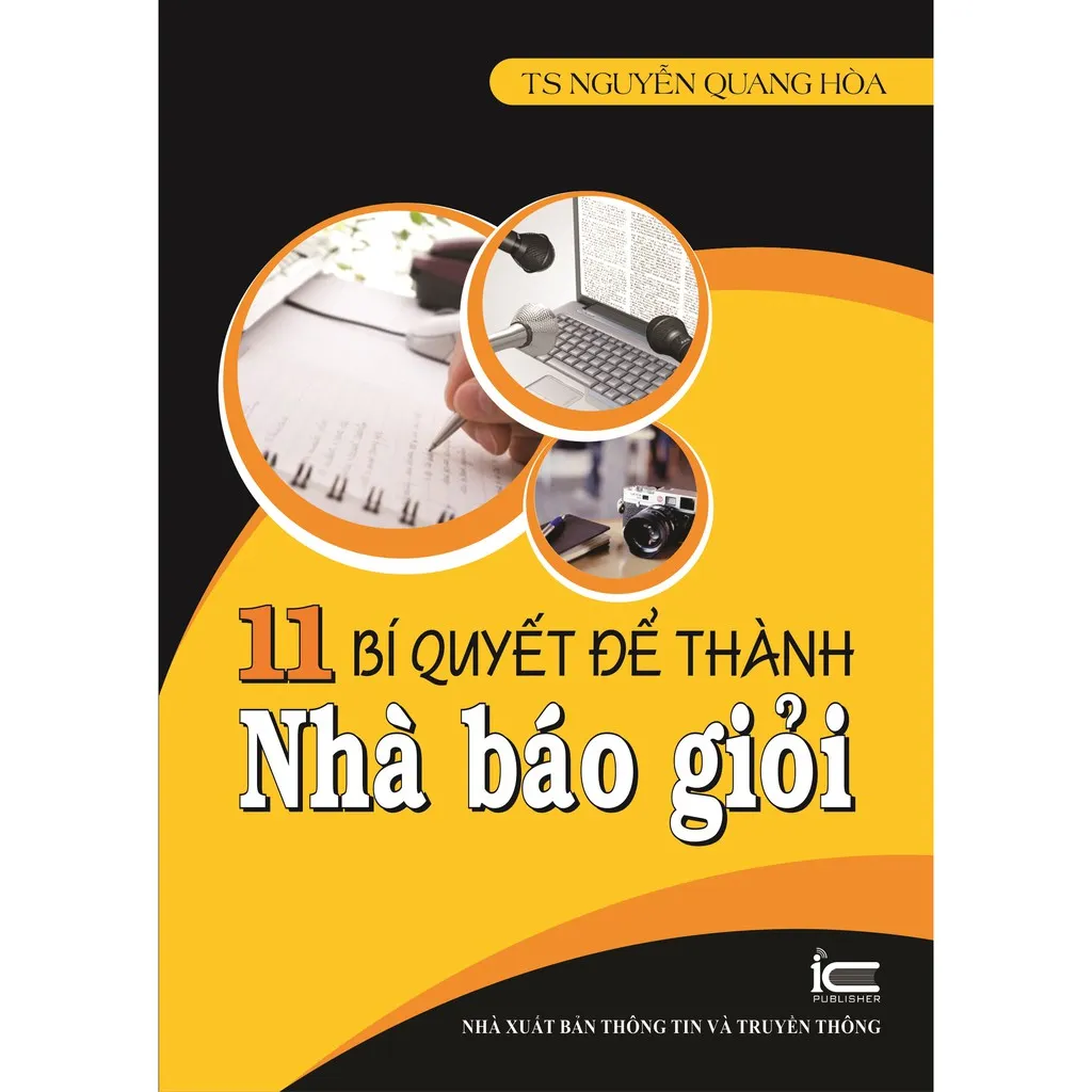 Ảnh Sách - 11 bí quyết để thành Nhà Báo giỏi 1