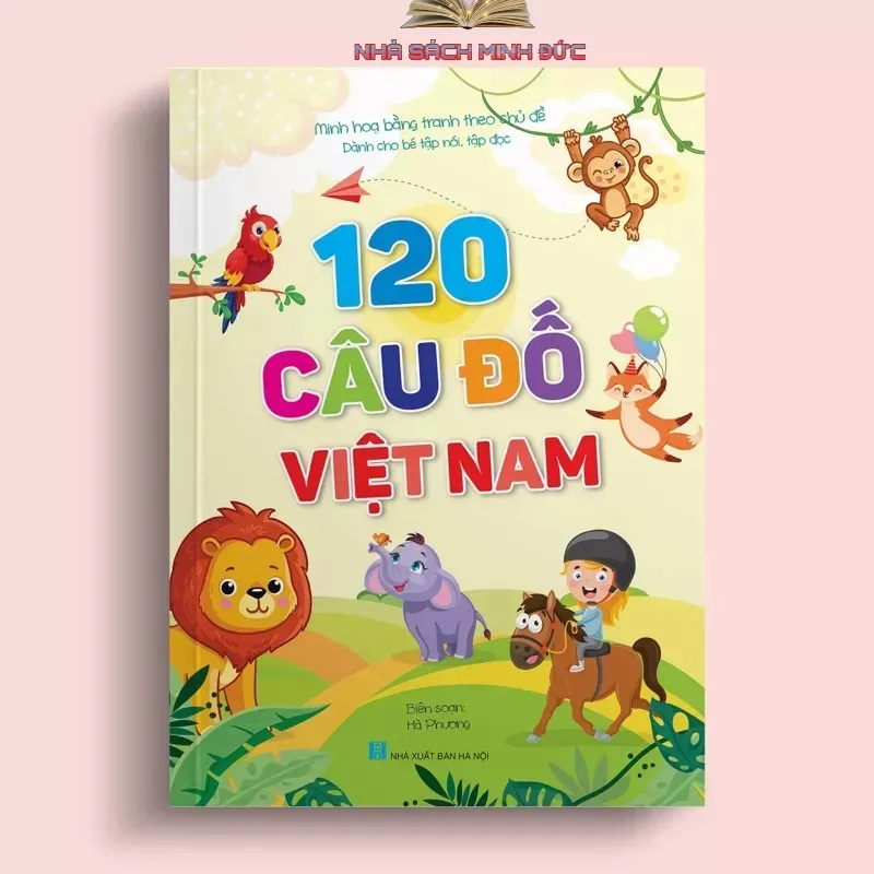 Ảnh Sách – 120 Câu Đố Việt Nam - Dành Cho Trẻ Tập Nói, Tập Đọc - Minh Họa Bằng Tranh Theo Chủ Đề 1