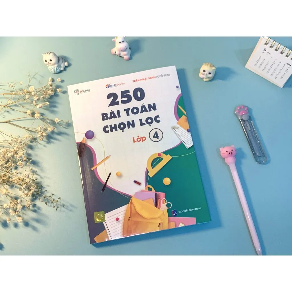 Ảnh Sách 250 Bài Toán Chọn Lọc Lớp 4 - Toán Nâng Cao, Ôn Thi Học Sinh Tiểu Học Của Thầy Trần Nhật Minh 1