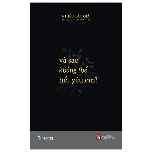 Ảnh Sách - 3 cuốn Thương + Chuyện kể rằng có nàng và tôi + Và sao không thể hết yêu em? 3