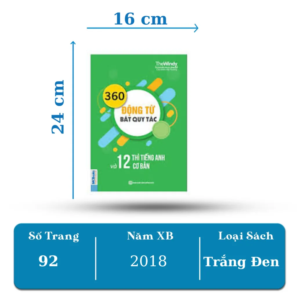 Ảnh Sách - 360 Động Từ Bất Quy Tắc Và 12 Thì Tiếng Anh Cơ Bản - MCBooks 3