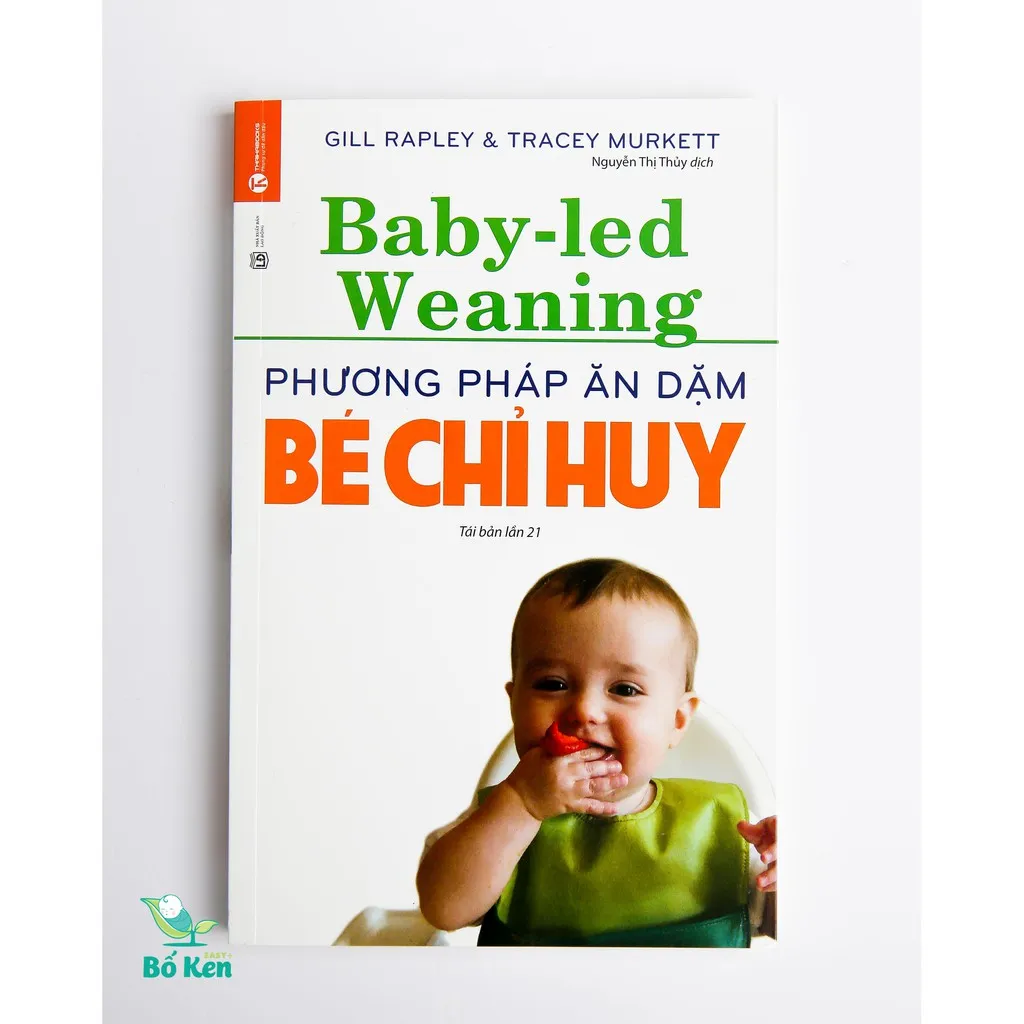 Ảnh Sách - Baby Led Weaning [ Phương Pháp Ăn Dặm Bé Chỉ Huy ] [Tái Bản mới nhất] 1